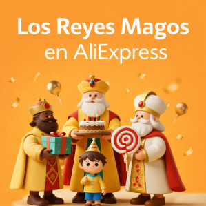 Los Reyes Magos en AliExpress