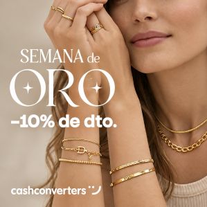 Cash Converters | Semana de Oro: 10% en joyería y relojes
