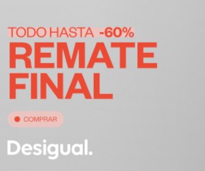 Remate Final de Desigual