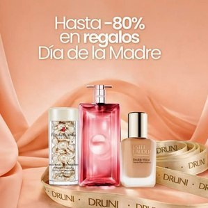 Druni: Especial Día de la Madre