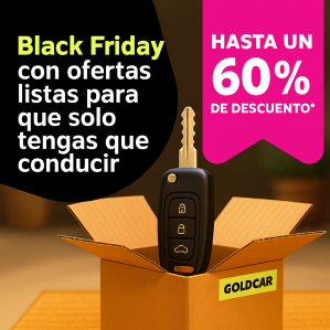Black Friday Goldcar: ¡Ofertas hasta el 60%!